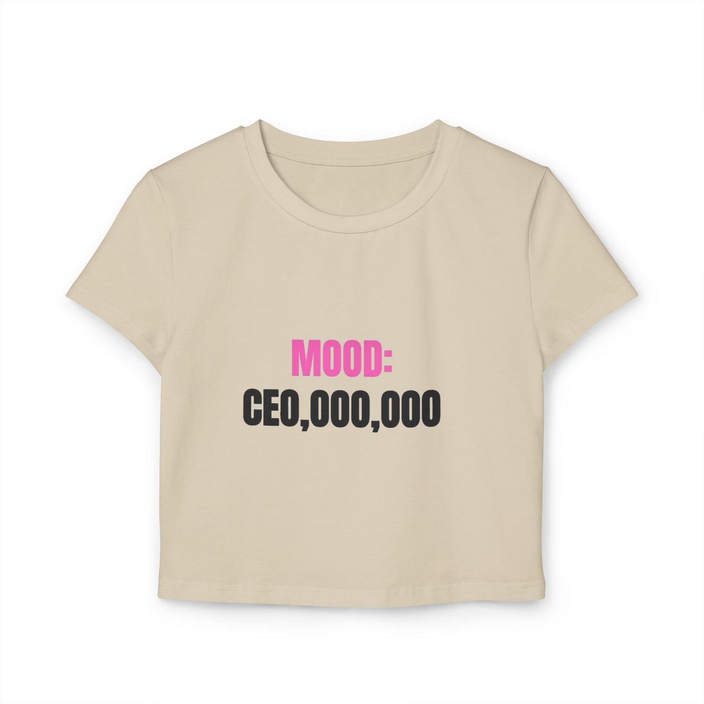 Mood CEO Cropped Tee Shirt