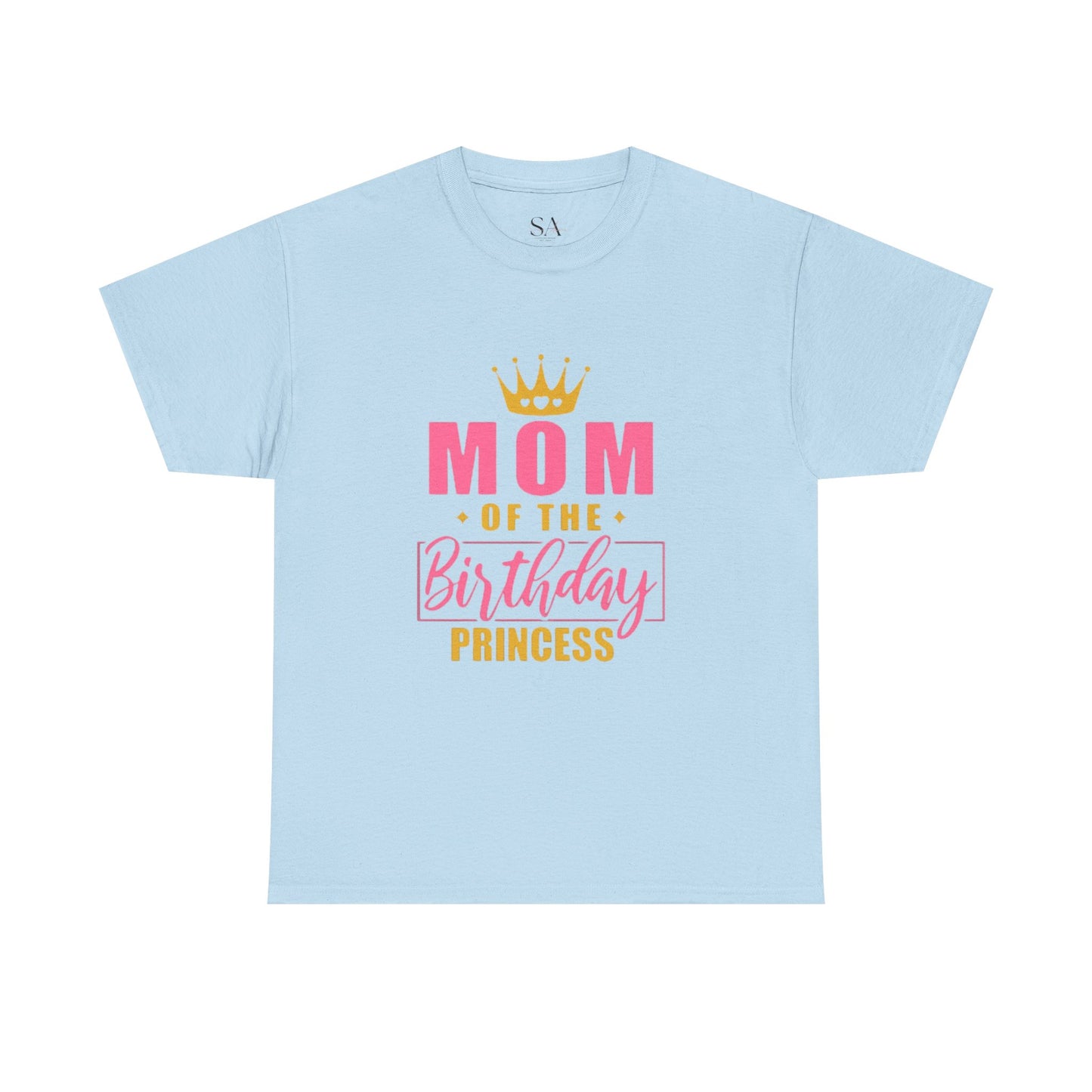Unisex Mom Of The Birthday Princess