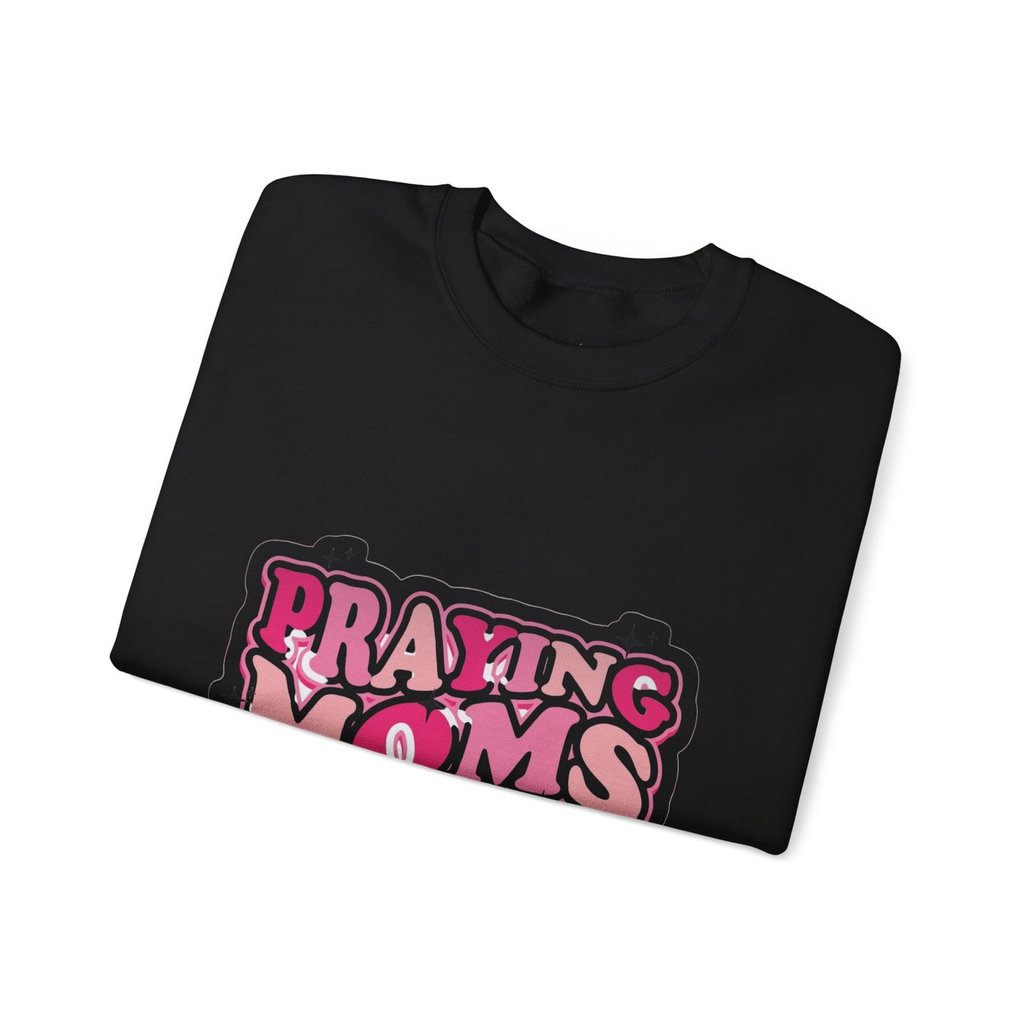 Praying Moms Club Sweatshirt