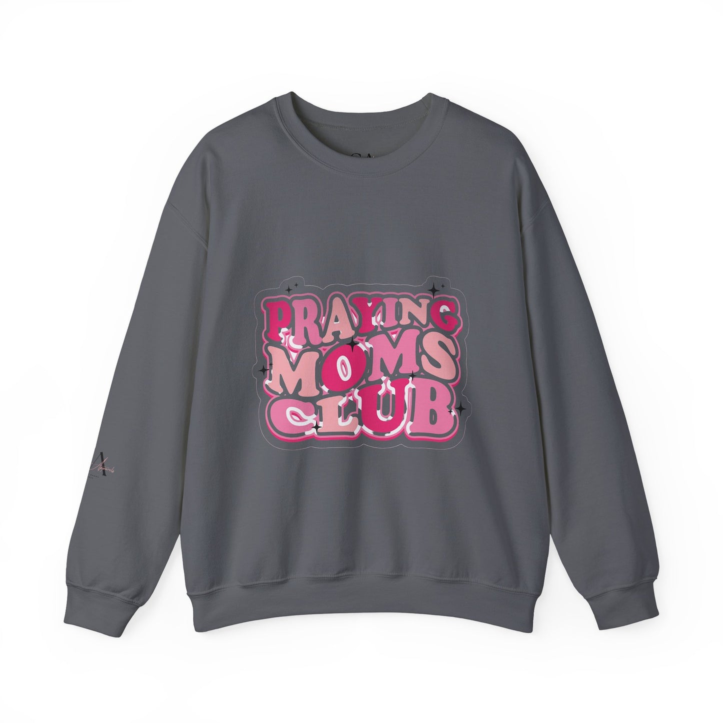 Praying Moms Club Sweatshirt