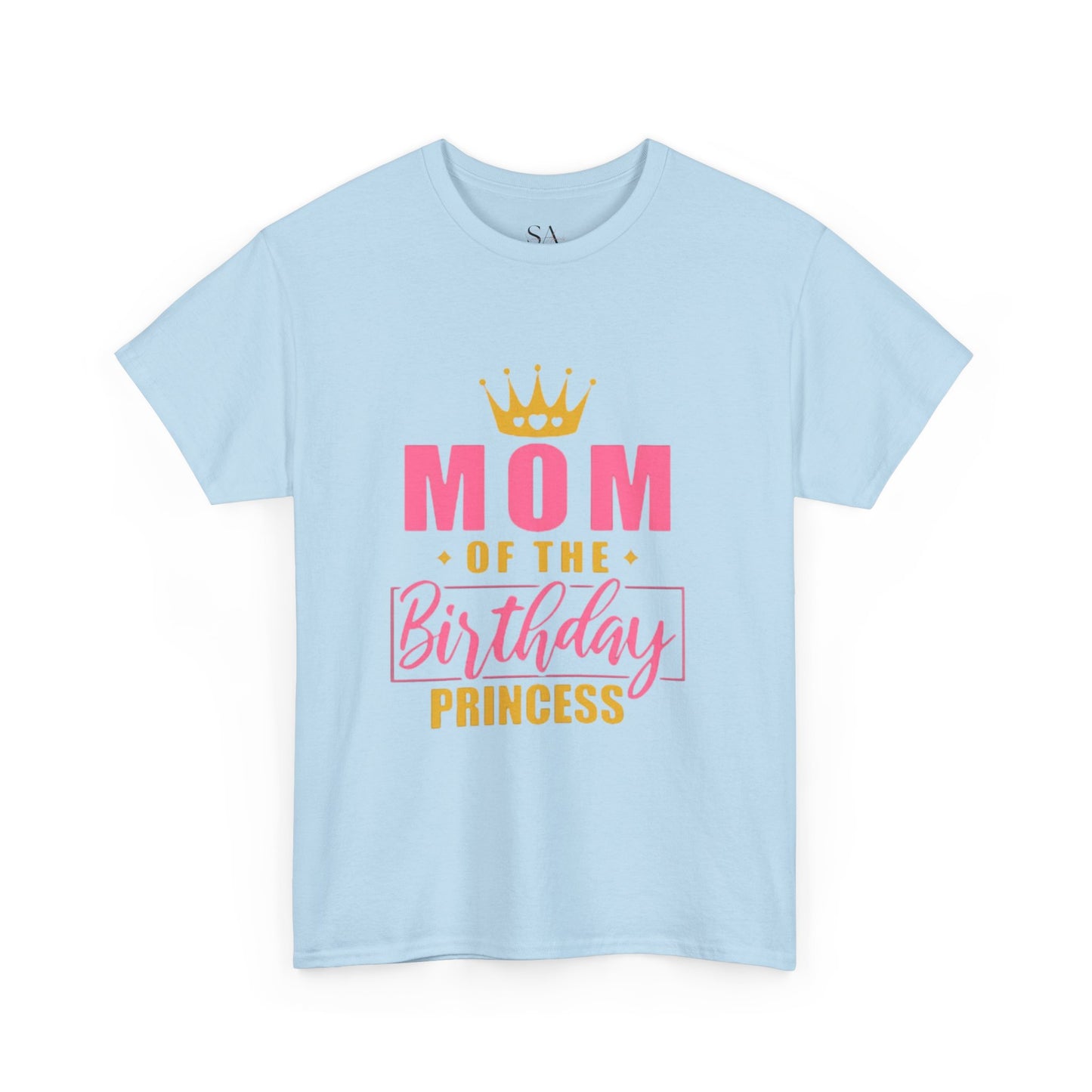 Unisex Mom Of The Birthday Princess