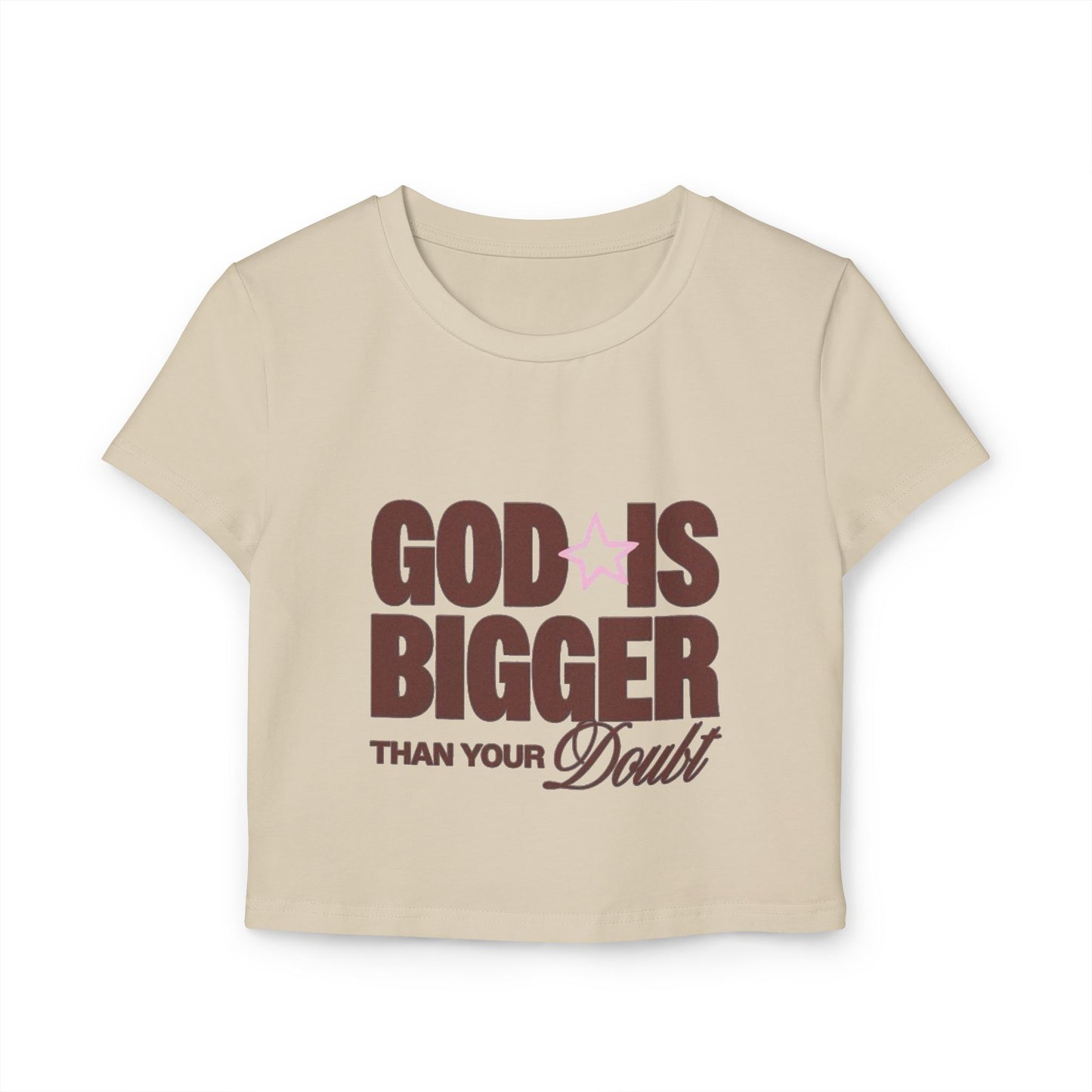 God Is Bigger Than Your Doubt Women's Cropped Tee