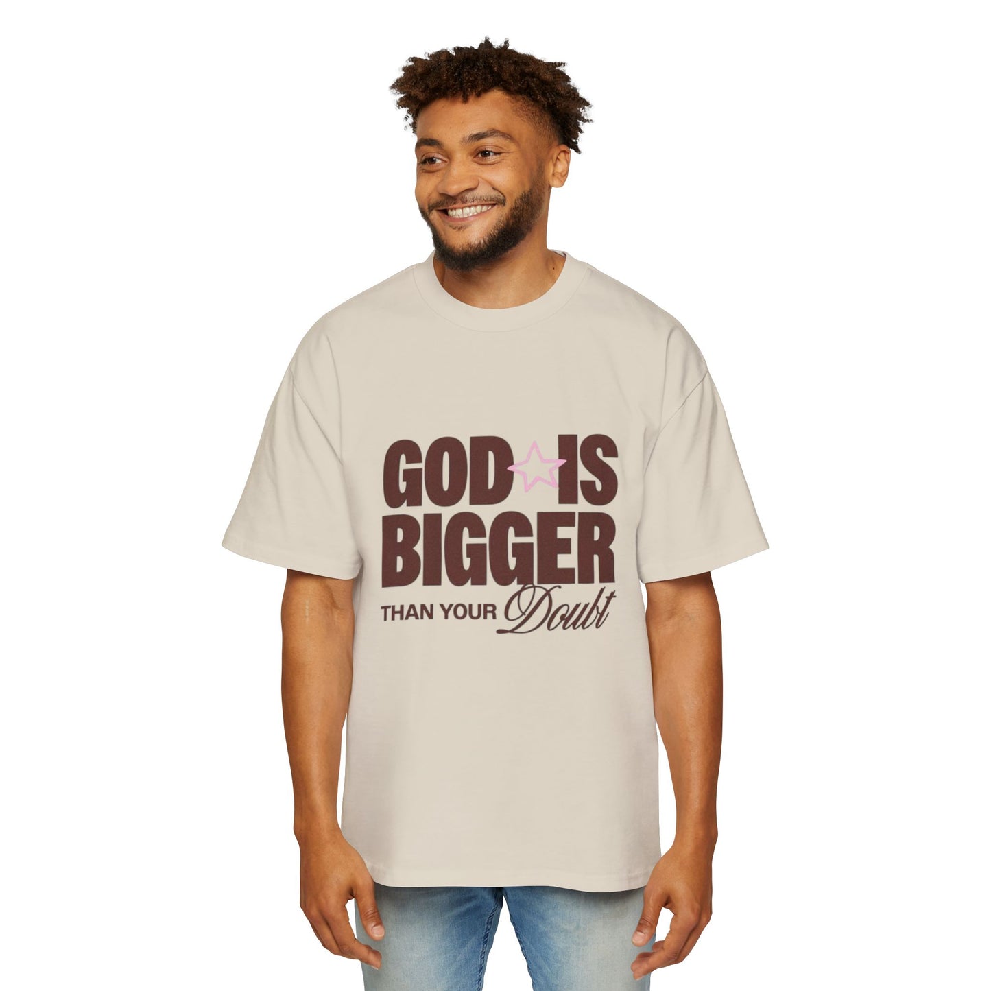 Men's "God Is Bigger Than Your Fear" Overside Tee
