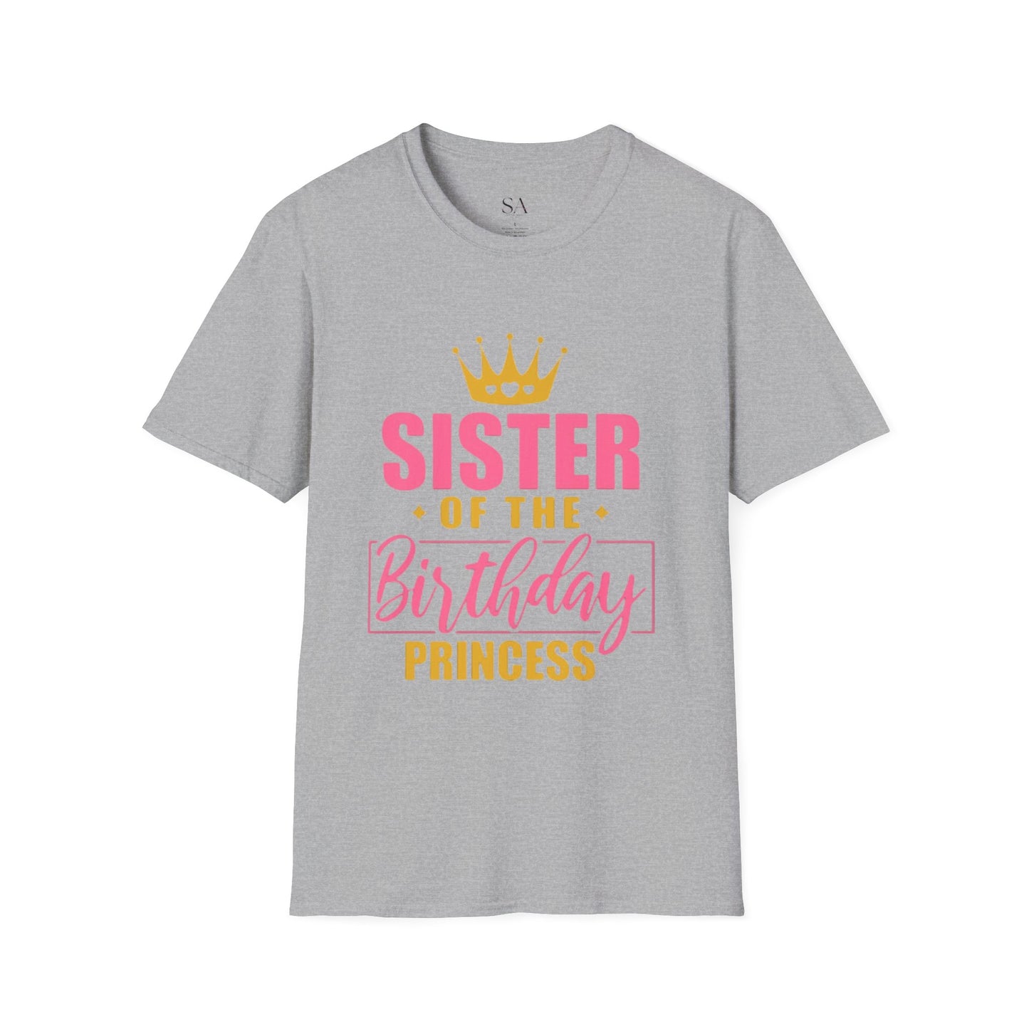 Sister Of The Birthday Princess Unisex T-Shirt