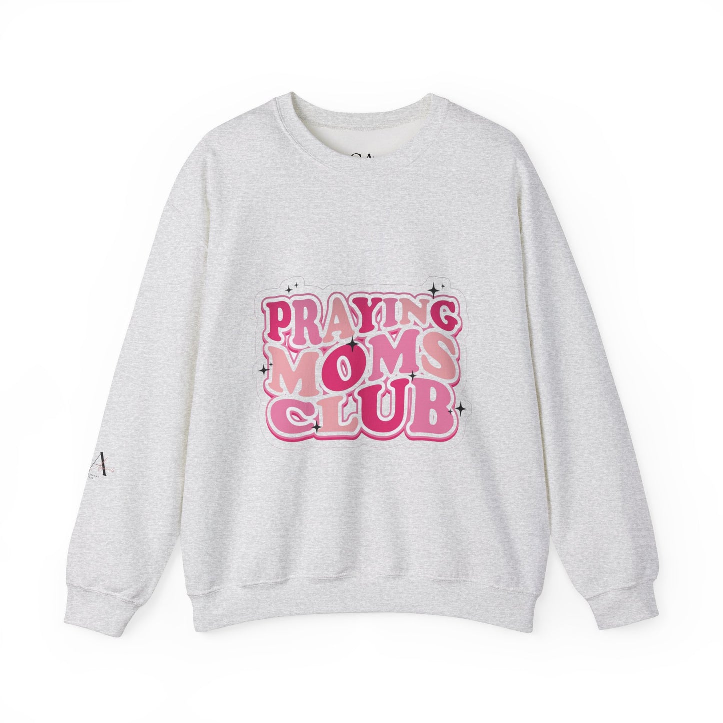 Praying Moms Club Sweatshirt
