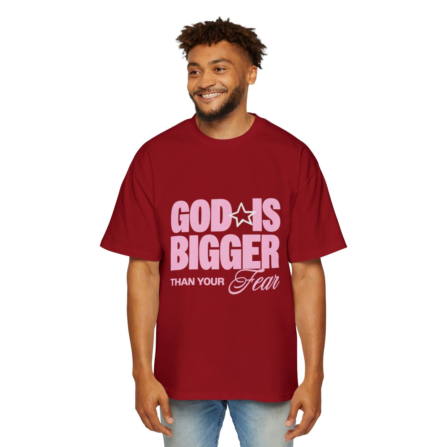 Men's "God Is Bigger Than Your Fear" Overside Tee