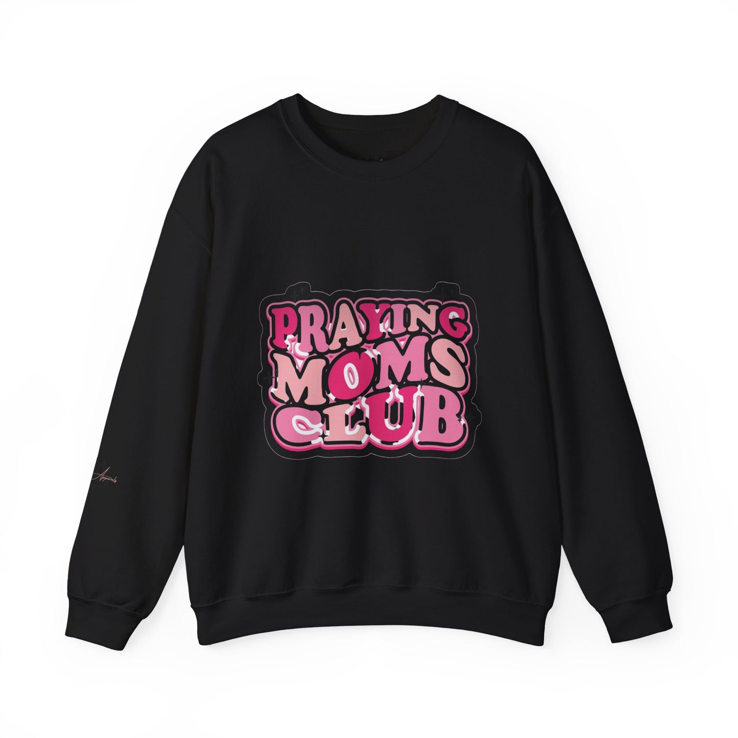 Praying Moms Club Sweatshirt