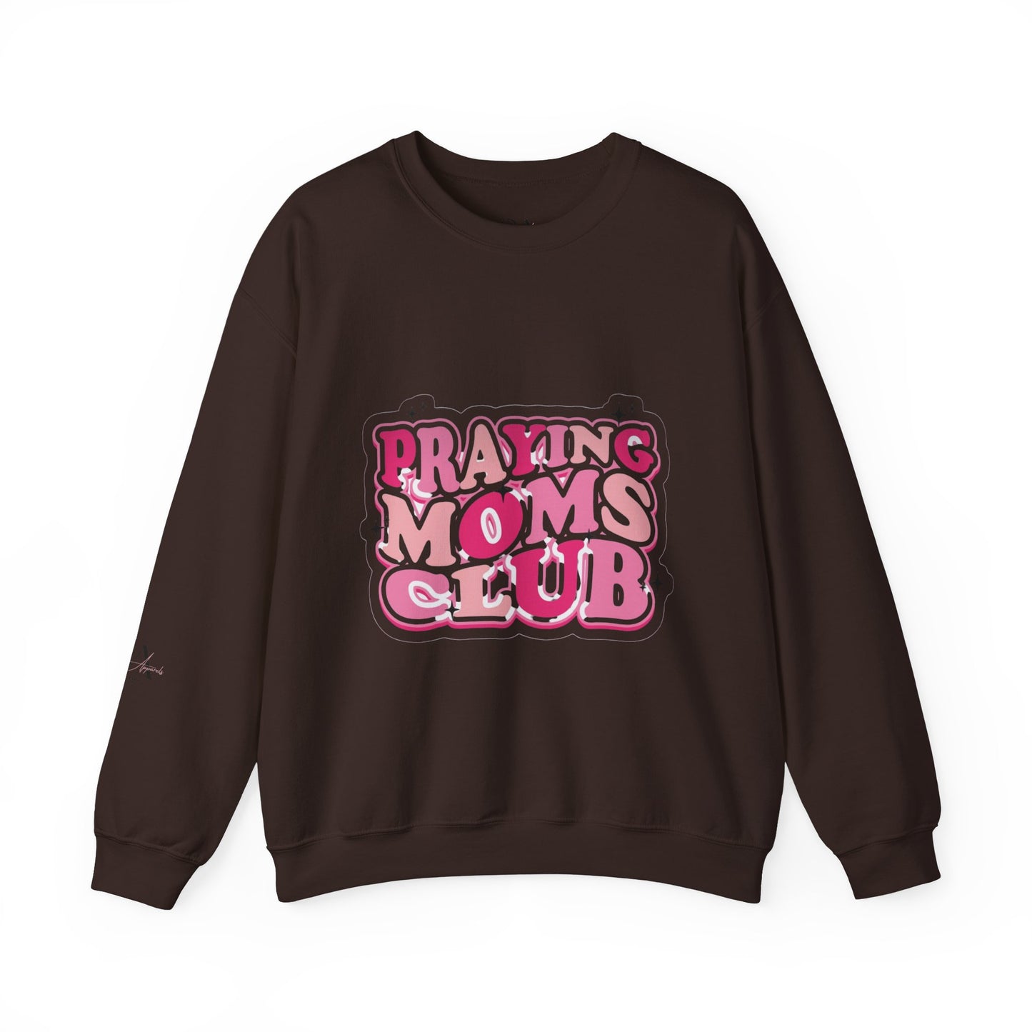 Praying Moms Club Sweatshirt