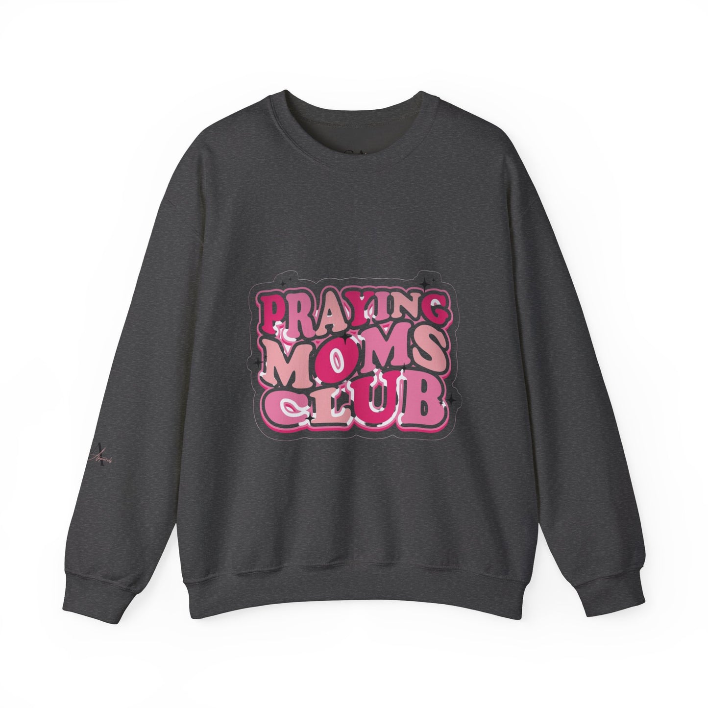 Praying Moms Club Sweatshirt