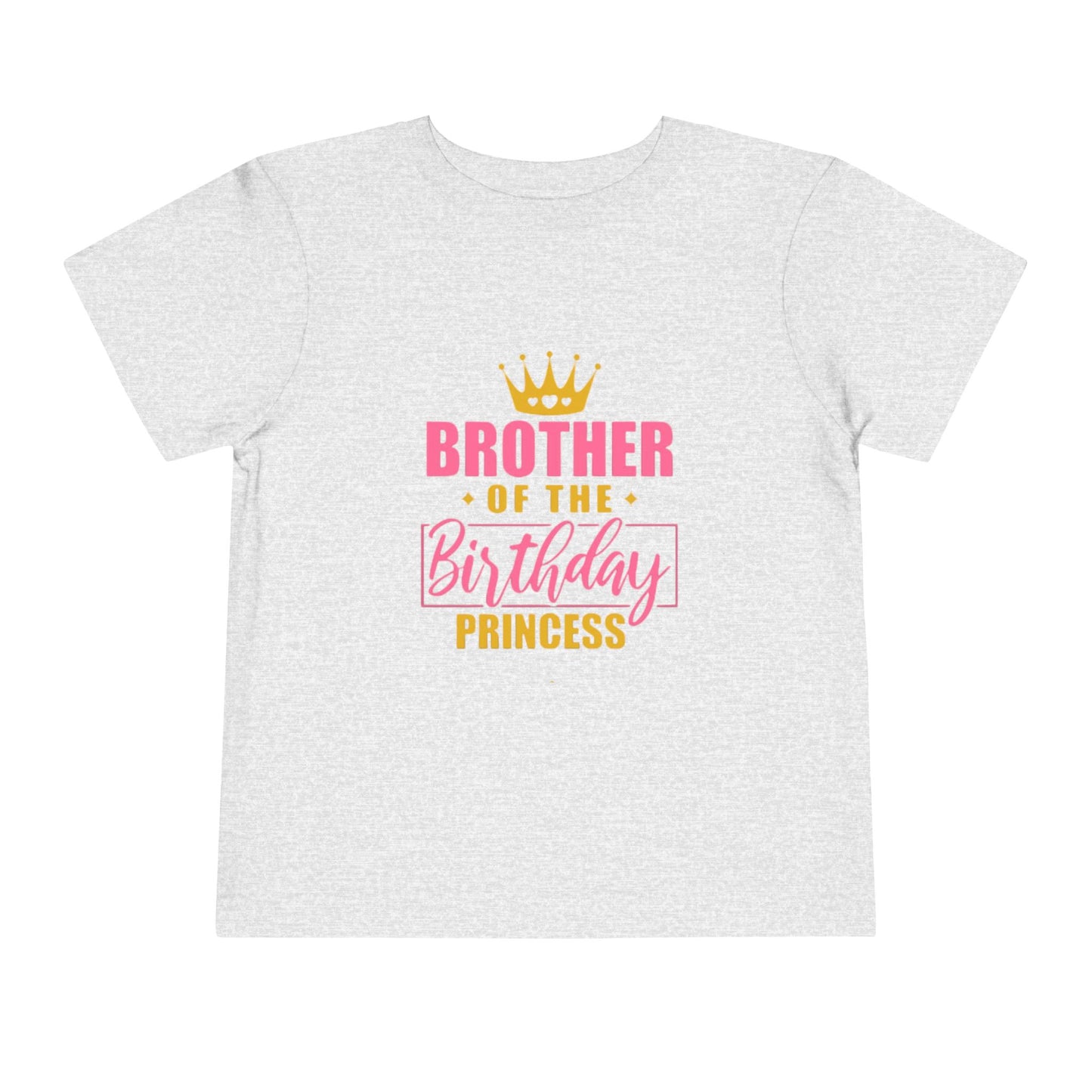 Brother of the Birthday Princess Toddler Tee - Cute Party Shirt for Celebrating Special Occasions
