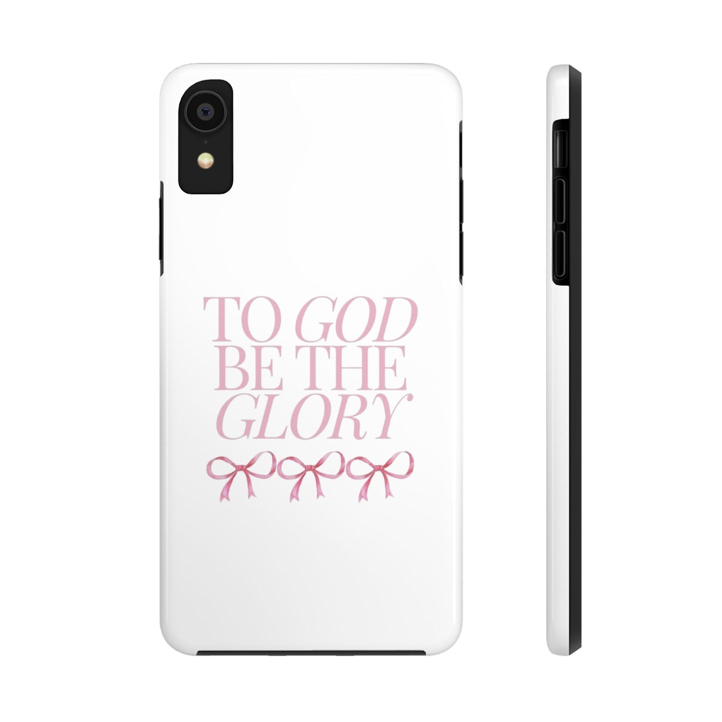 To God Be The Glory Phone Case 🎀