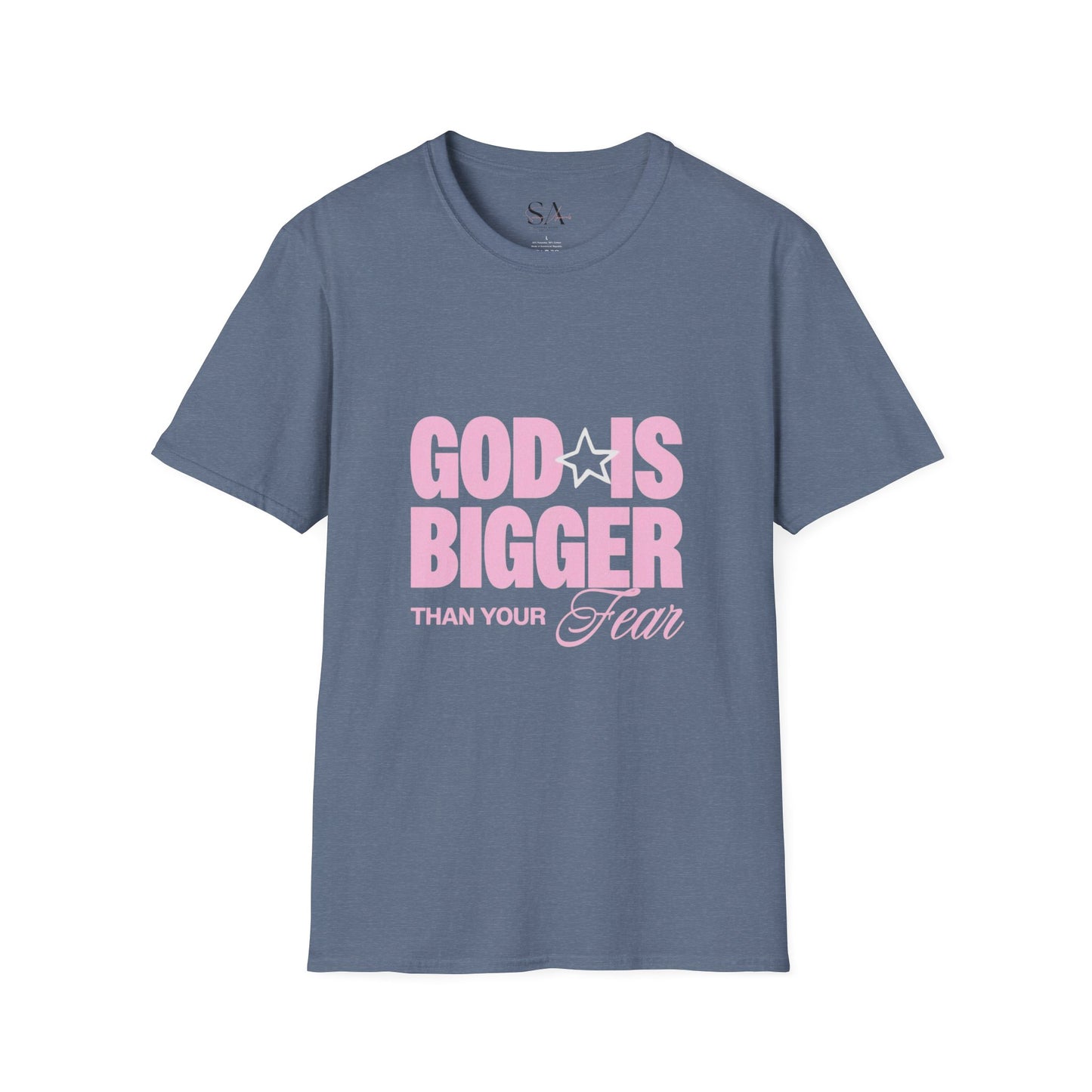 God Is Bigger Than Your Fear Unisex Tee