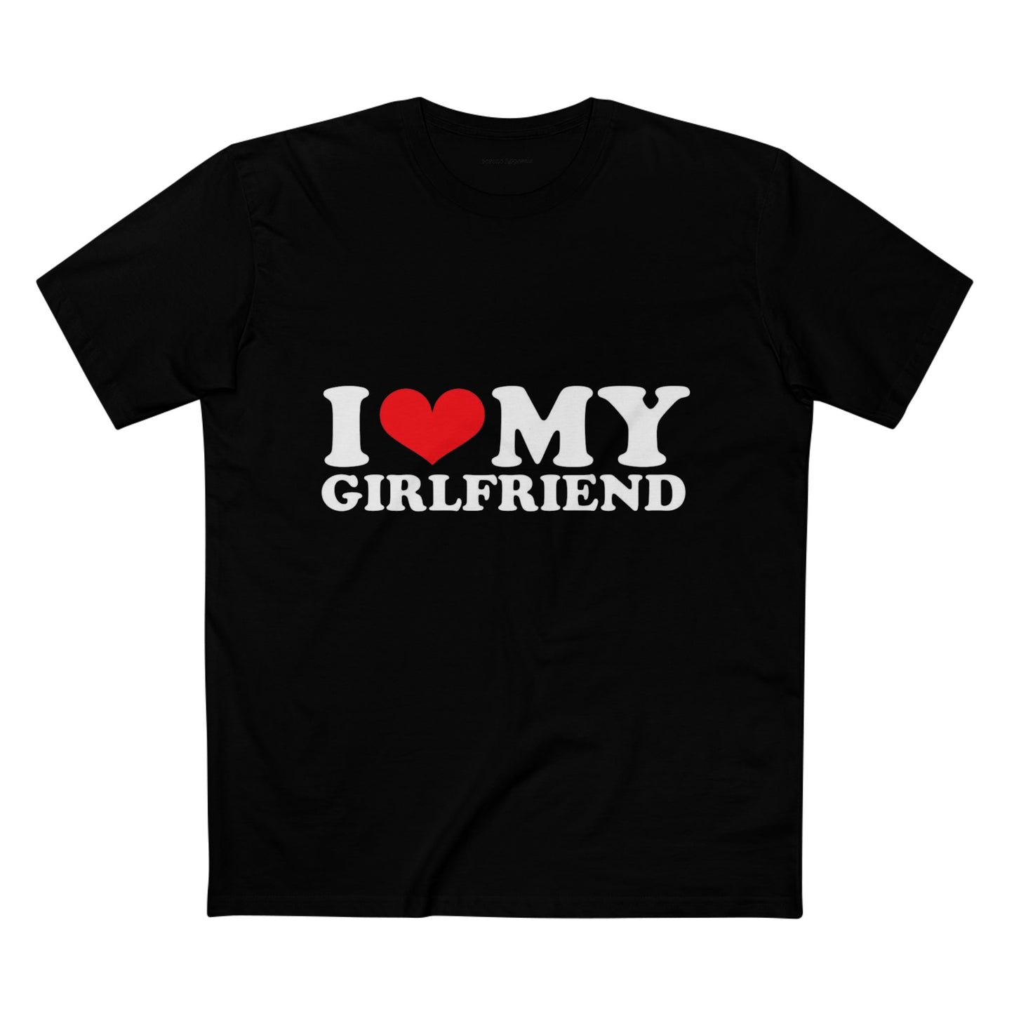 Men’s I ❤️ My Girlfriend Tee Shirt