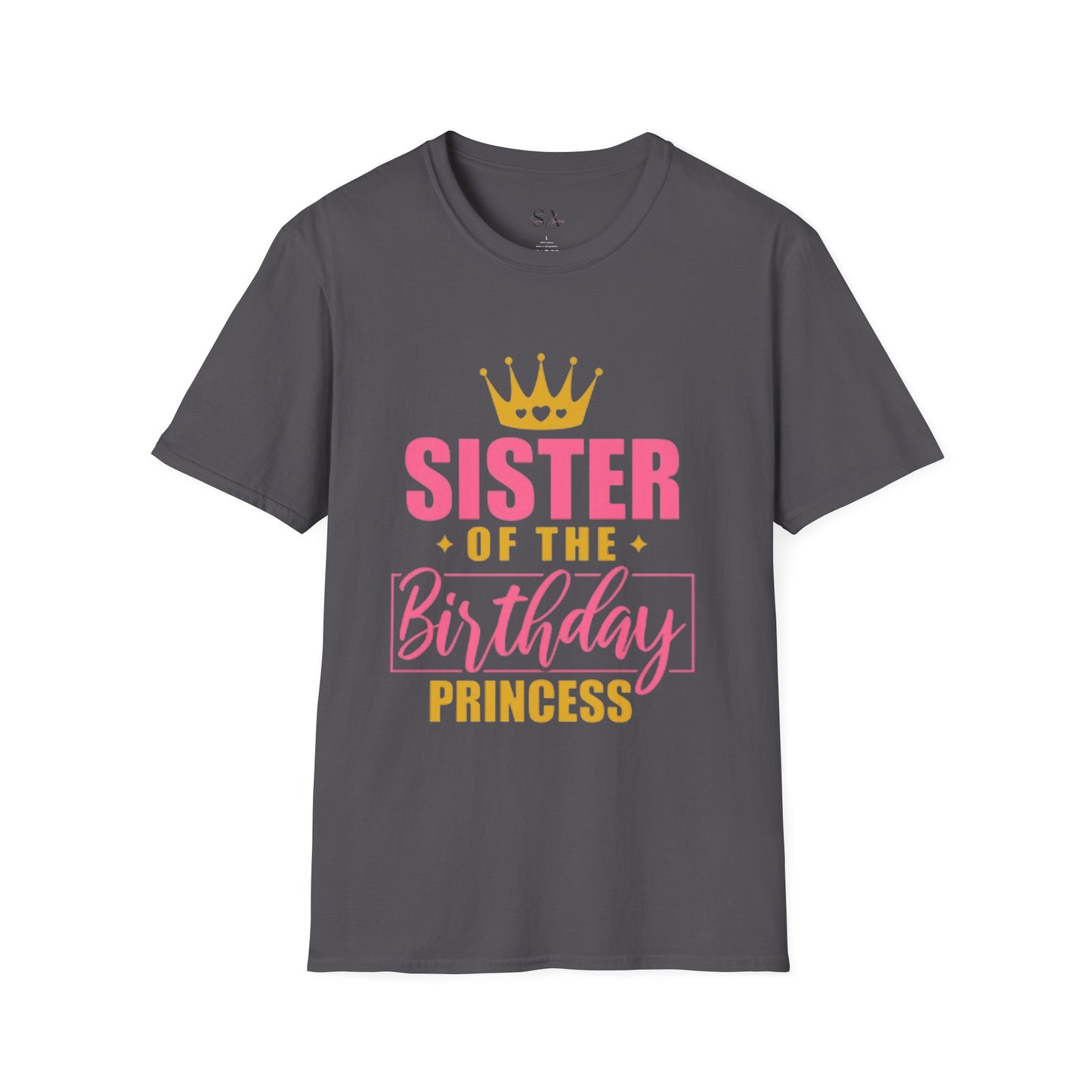 Sister Of The Birthday Princess Unisex T-Shirt