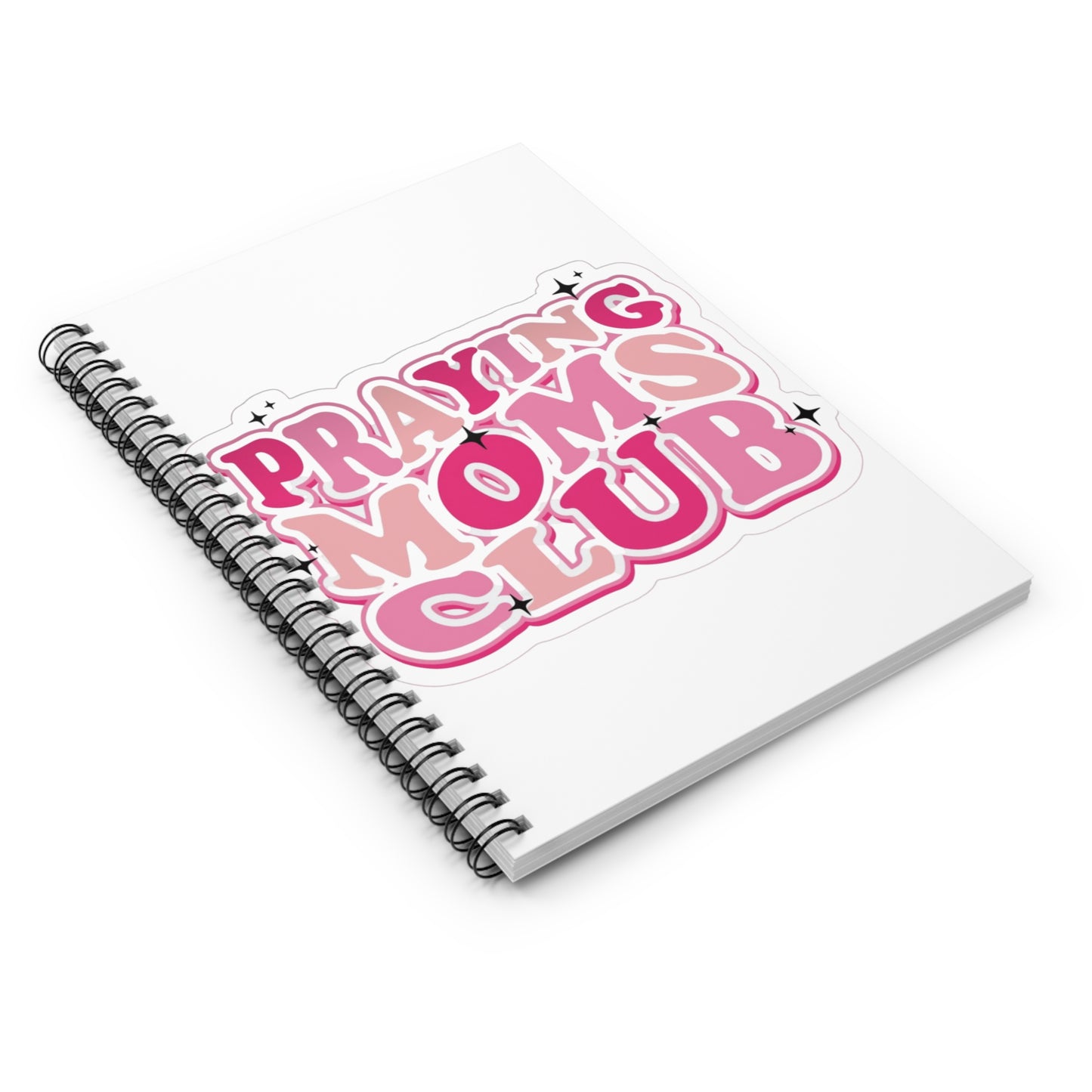 Praying Moms Club Spiral Notebook