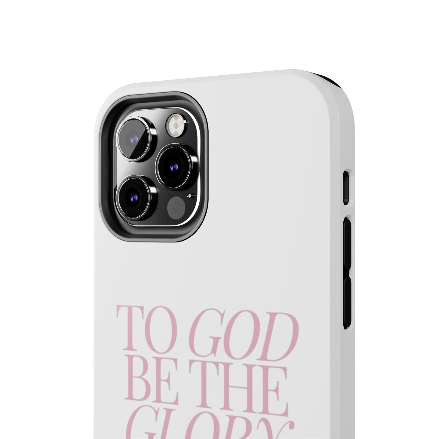 To God Be The Glory Phone Case 🎀