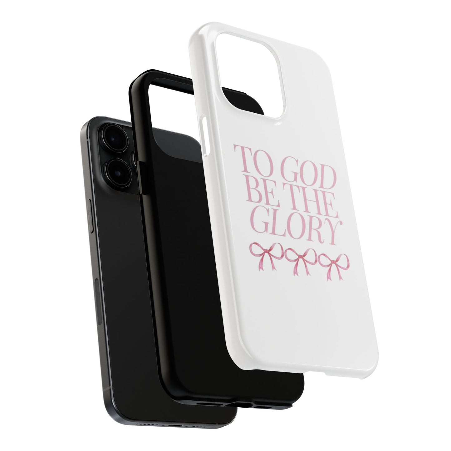 To God Be The Glory Phone Case 🎀