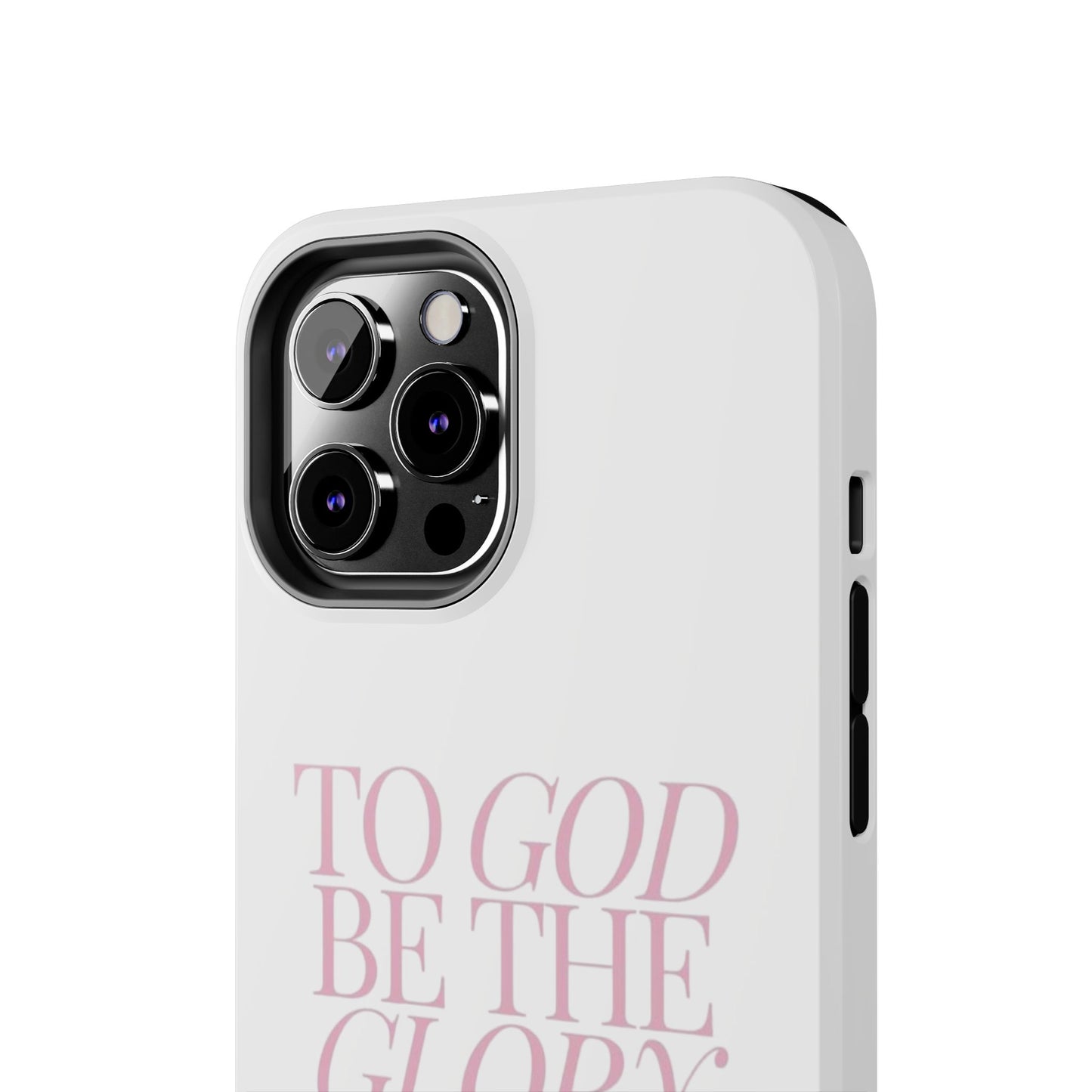 To God Be The Glory Phone Case 🎀