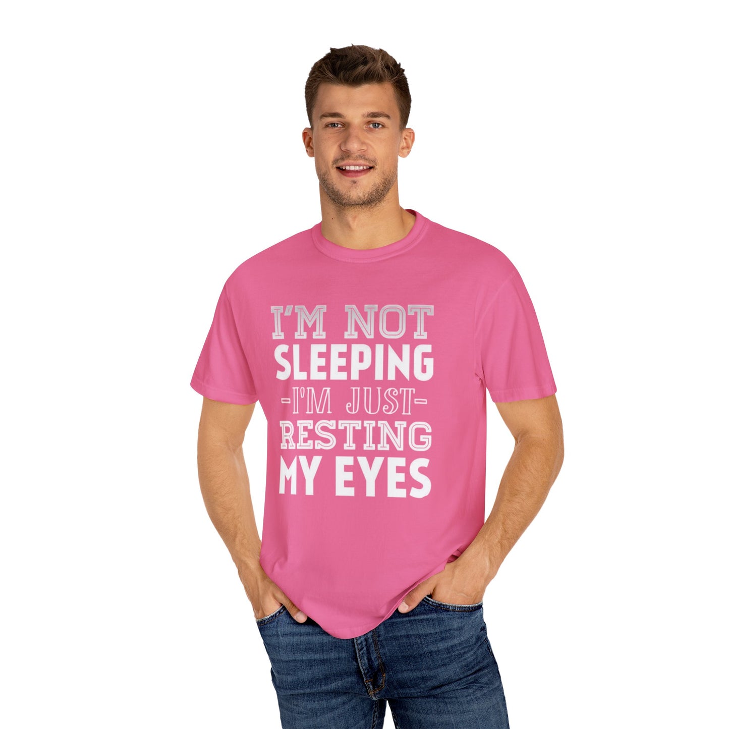 Im Not Sleeping Just Resting My Eyes Unisex T-shirt